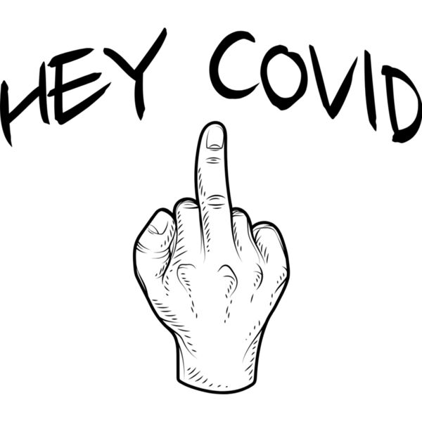 Hey Covid... Thumbnail